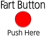 http://www.funnydesigns.com/images/fart-button-push-here.gif