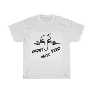 Kilroy Wants Beer Unisex Heavy Cotton Tee