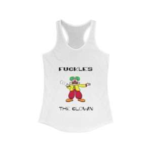 Funny Women's Ideal Racerback Tank Top - Fuckles the Clown