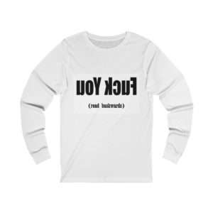 Unisex Jersey Long Sleeve T-shirt - uoy kcuf read backwards