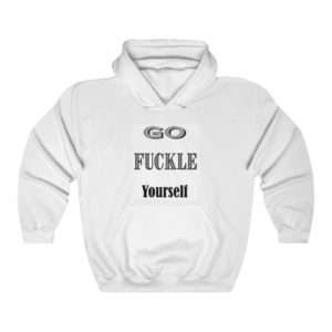 Funny Unisex Heavy Blend Hoodie Sweatshirt - Go Fuckle Yourself