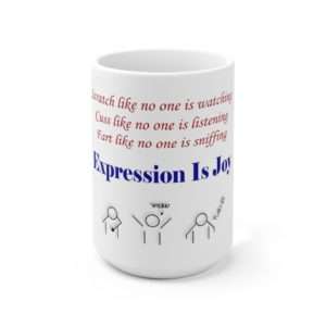 Expression Is Joy Ceramic Mug 15oz
