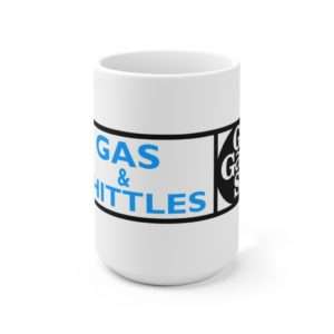 Humorous Premium Coffee Mug 15 oz - Gas & Shittles