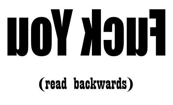 uoy kcuf read backwards