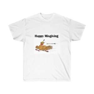 Unisex Ultra Cotton T-shirt - Happy Misgiving