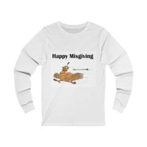 Funny Unisex Jersey Long Sleeve T-shirt - Happy Misgiving