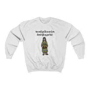 Unisex Heavy Blend™ Crewneck Sweatshirt - How Would You Like an Ear of Corn Shoved Right Up Your Butt