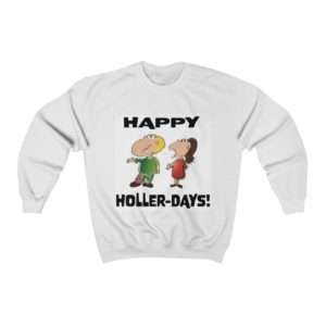 Funny Unisex Heavy Blend Crewneck Sweatshirt - Happy Holler Days!