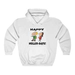 Funny Unisex Heavy Blend Hoodie Sweatshirt - Happy Holler Days!