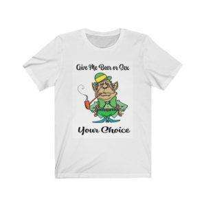 Give Me Beer Or Sex Your Choice Unisex Jersey Short Sleeve Tee