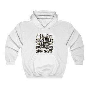 I Used to Jog 5 Miles a Day and Then I Found a Shortcut Unisex Heavy Blend™ Hooded Sweatshirt