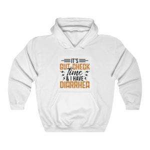 It’s Gut-Check Time & I Have Diarrhea Unisex Heavy Blend™ Hooded Sweatshirt