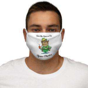 Give Me Beer Or Sex Your Choice Snug-Fit Polyester Face Mask