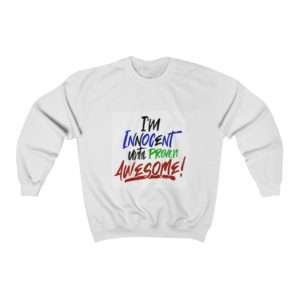 I'm Innocent Until Proven Awesome Unisex Heavy Blend™ Crewneck Sweatshirt