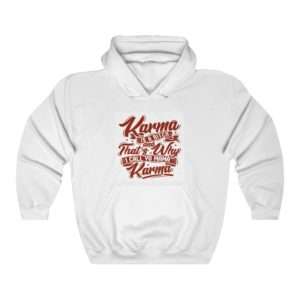 Karma Is a Bitch and That's Why I Call Yo Mama Karma Unisex Heavy Blend™ Hooded Sweatshirt