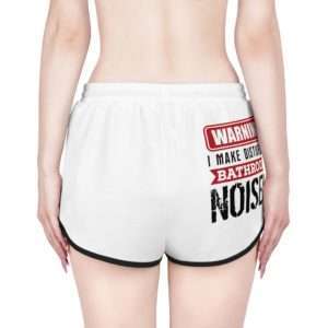 Warning: I Make Disturbing Bathroom Noises Women's Relaxed Shorts (AOP)