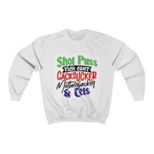 Unisex Heavy Blend™ Crewneck Sweatshirt - Shot Puss Fick Cont Cacksucker Motherfacker & Tets