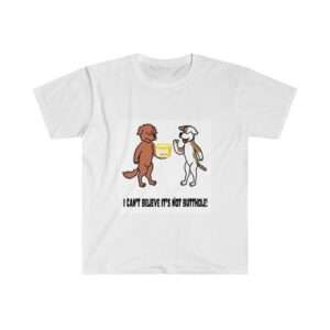 Unisex Softstyle T-Shirt - I Can't Believe It's Not Butthole