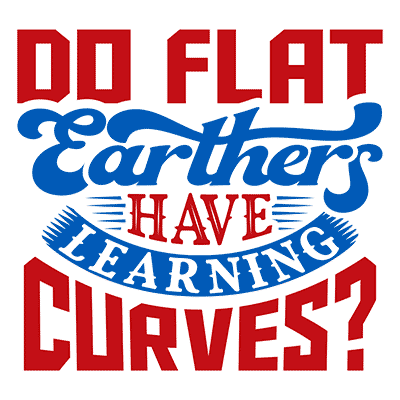 Do Flat Earthers Have Learning Curves?