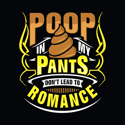 Poop In My Pants Don’t Lead to Romance