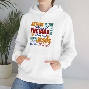 Unisex Heavy Blend™ Hooded Sweatshirt - Jesus Is the Word, The Bird Is the Word, Therefore, Jesus Is a Bird