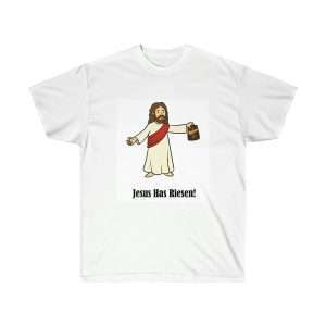 Humorous Unisex Ultra Cotton T-shirt - Jesus Has Riesen!