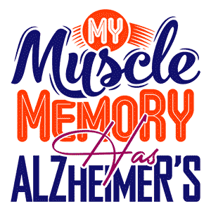 My Muscle Memory Has Alzheimer’s