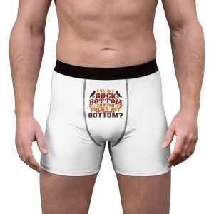 Funny Men’s Undies Boxer Briefs - I've Hit Rock Bottom. May I Get My Rocks Off On Your Bottom?