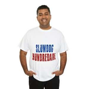 Funny Unisex Heavy Cotton T-shirt - Slumdog Hundredaire