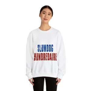 Funny Unisex Heavy Blend Crewneck Sweatshirt - Slumdog Hundredaire