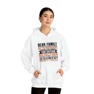 Funny Unisex Heavy Blend Hoodie Sweatshirt - Dear Family, it’s the holiday season. So, I’m preparing for your criticism, rejection and judgment. Thanks in advance.